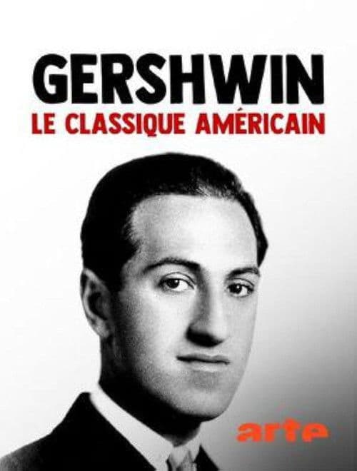 Gershwin: The American Classic