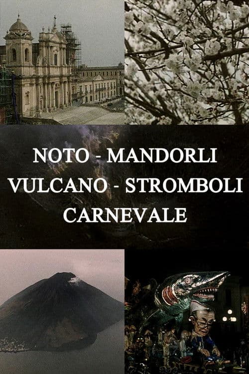 Noto, Almond Trees, Volcano, Stromboli, Carnival