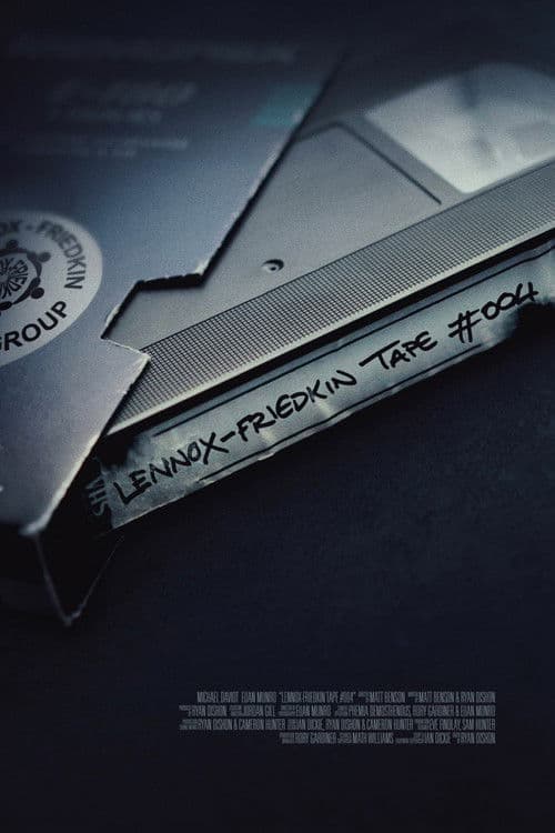 Lennox-Friedkin Tape #004