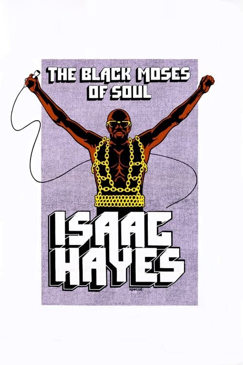 Issac Hayes: The Black Moses of Soul