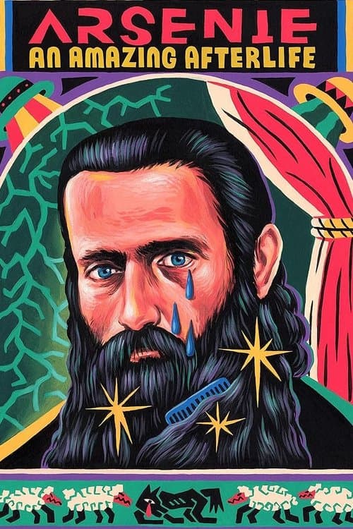 Arsenie. An Amazing Afterlife