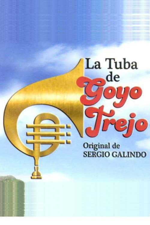 La Tuba de Goyo Trejo
