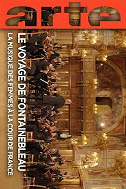 The Fontainebleau Journey - Women's Music at the French Court