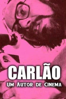 Carlão - Um Autor de Cinema