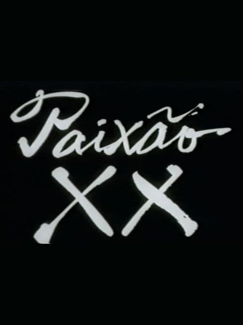 Paixão XX