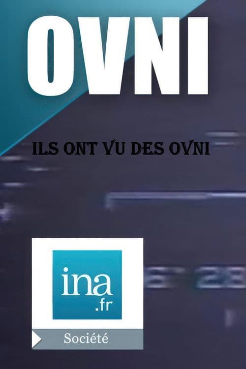 Ils ont vu des OVNI