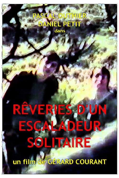 Rêveries d'un escaladeur solitaire
