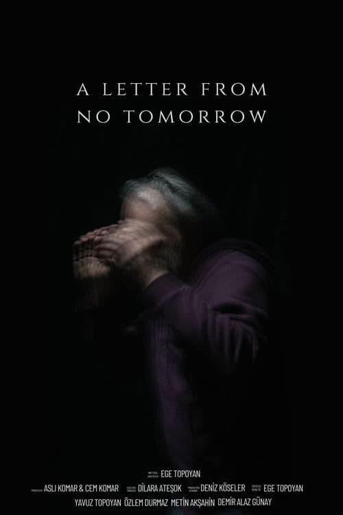 A Letter From No Tomorrow