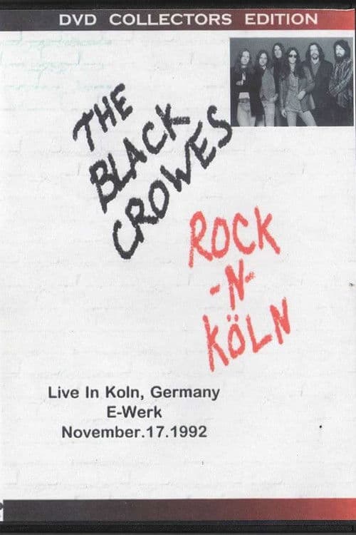 The Black Crowes - Rock n Köln