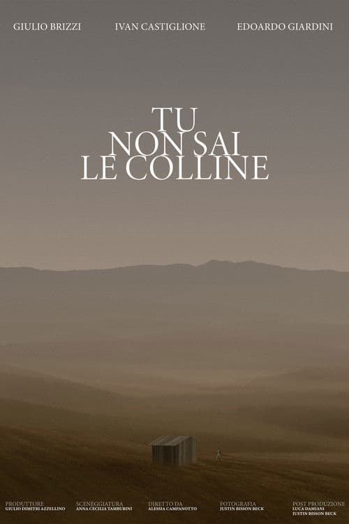 Tu non sai le colline