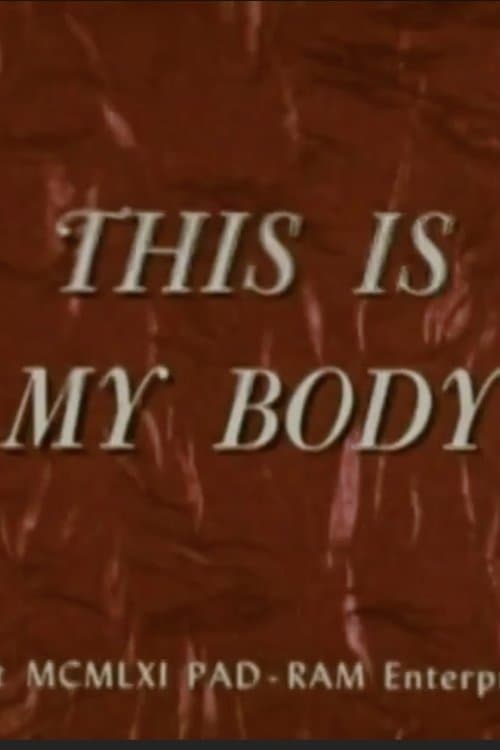 This Is My Body