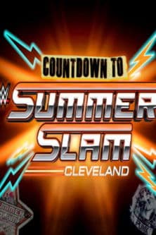 WWE Countdown to SummerSlam 2024: Cleveland