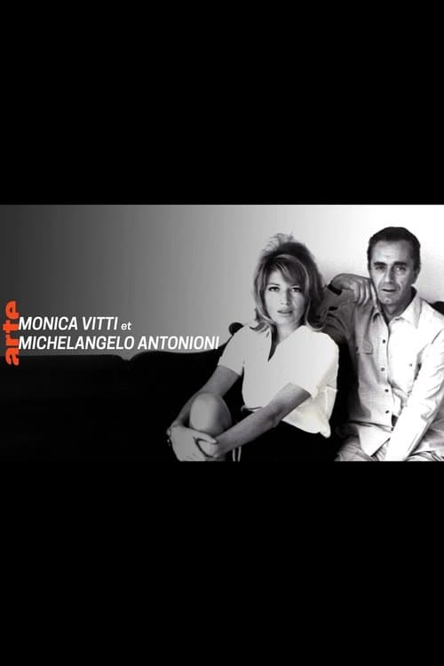 Couples mythiques du cinéma: Monica Vitti et Michelangelo Antonioni