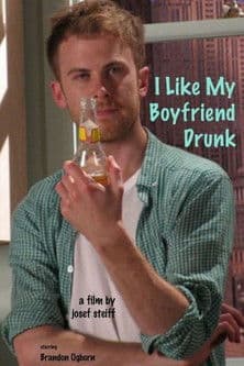 I Like My Boyfriend Drunk