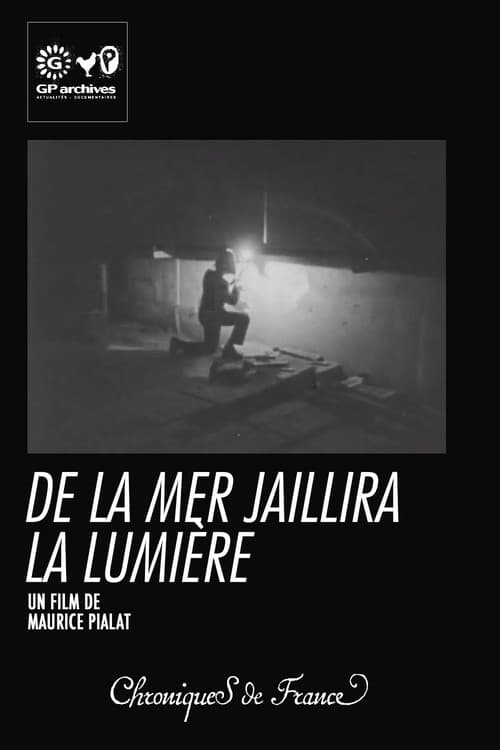 De la mer jaillira la lumière