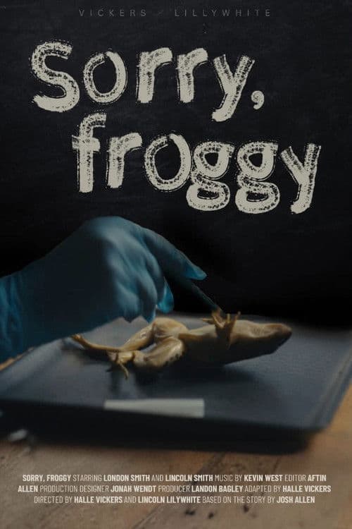 Sorry, Froggy