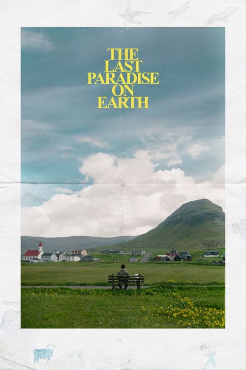 The Last Paradise on Earth
