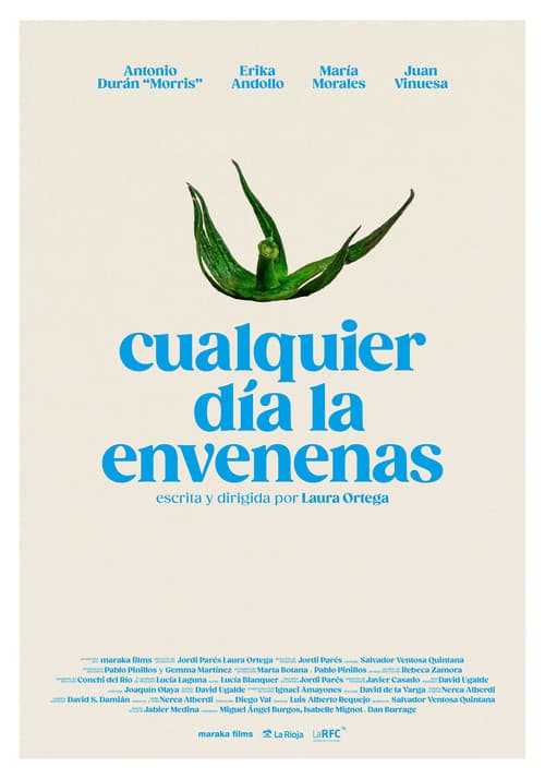 Cualquier día la envenenas