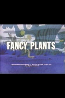 Fancy Plants