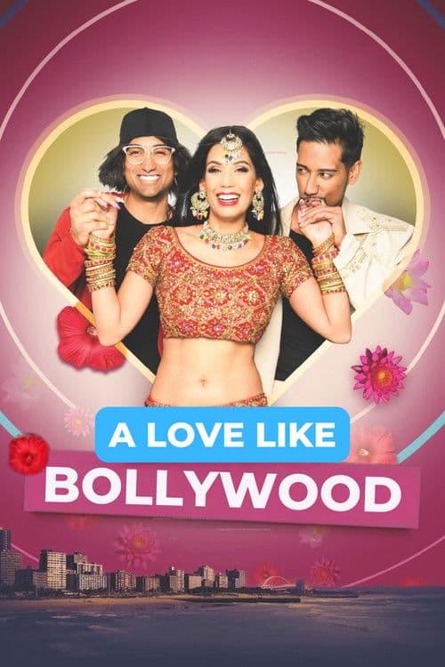 A Love Like Bollywood