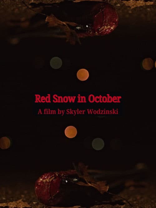 Red Snow in October
