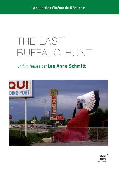 The Last Buffalo Hunt