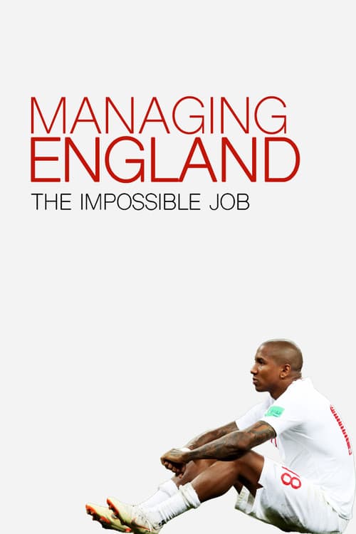 Managing England: The Impossible Job