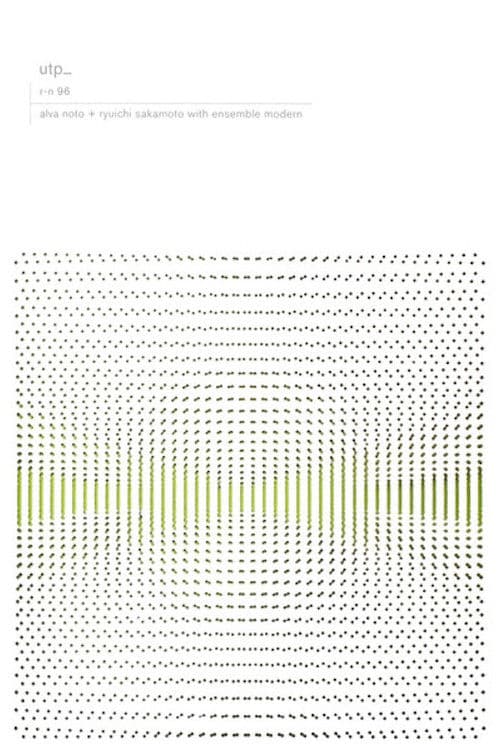 Alva Noto + Ryuichi Sakamoto with Ensemble Modern: utp_