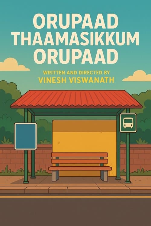 Orupaad Thaamasikkum Orupaad