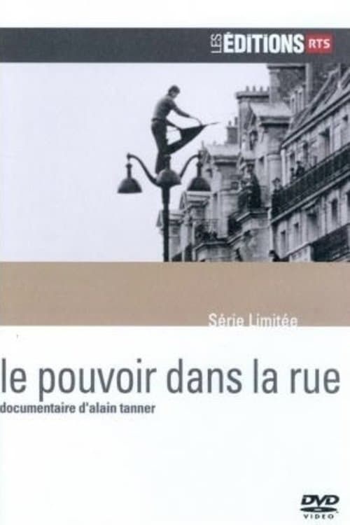 Le Pouvoir dans la rue