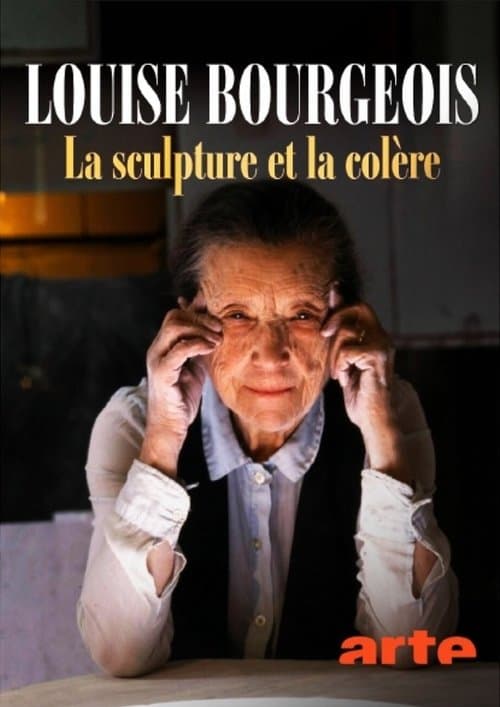 Louise Bourgeois, The Rage to Understand