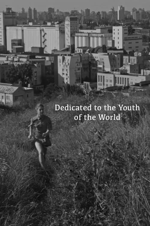 Dedicated To The Youth Of The World