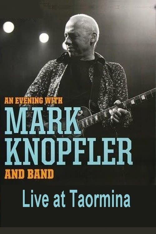 Mark Knopfler: Live in Taormina