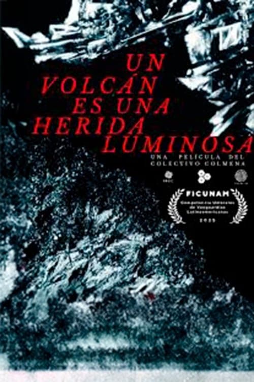 Un volcán es una herida luminosa