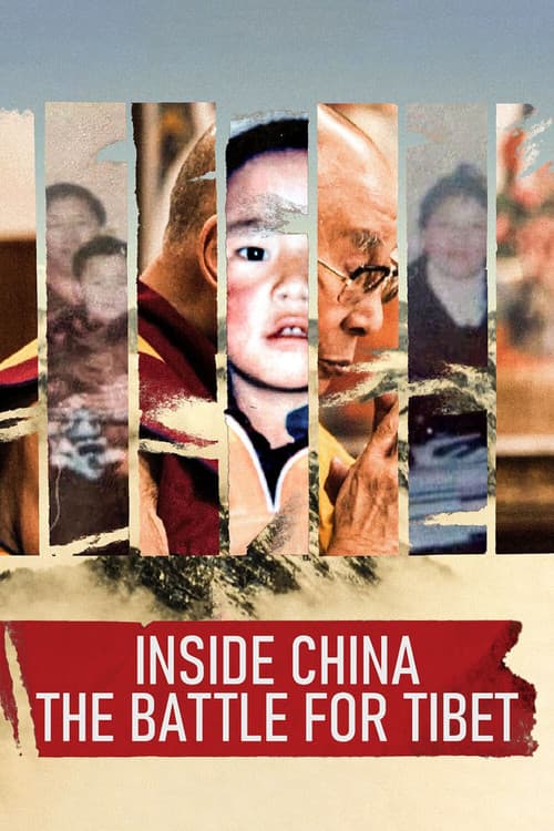 Inside China: The Battle for Tibet