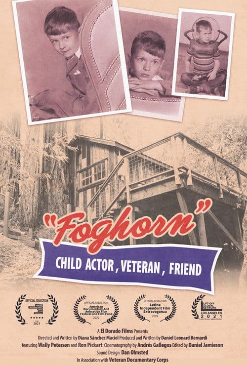 Foghorn: Child Actor, Veteran, Friend