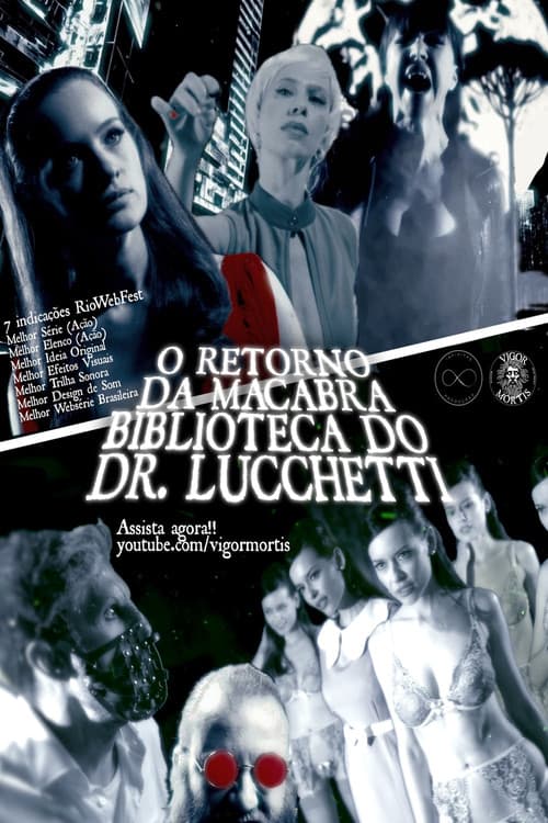 O Retorno da Macabra Biblioteca do Dr. Lucchetti