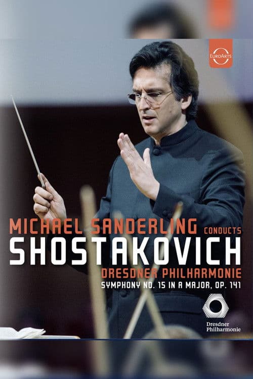 Shostakovich - Symphony no.15 (Michael Sanderling - Dresdner Philharmonie)