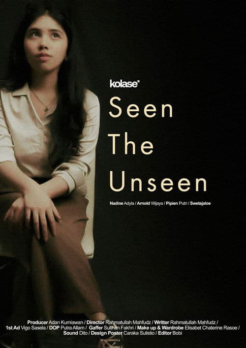 Seen The Unseen