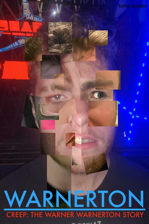 WARNERTON - Creep: The Warner Warnerton Story