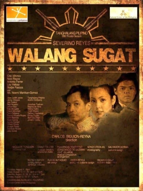 Tanghalang Pilipino: "Walang Sugat"