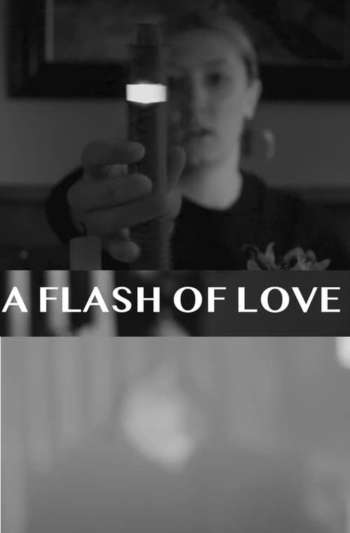 A Flash Of Love