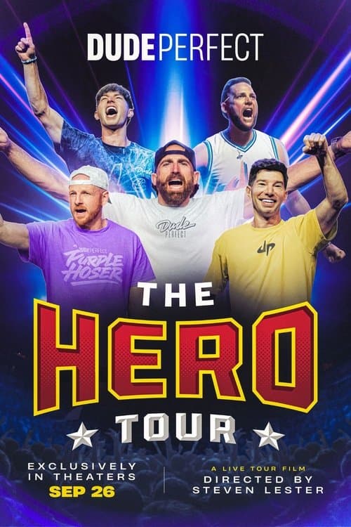 Dude Perfect: The Hero Tour