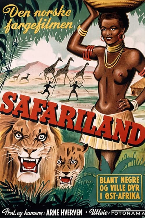 Safari Land: Among Negroes and wildlife in East Africa