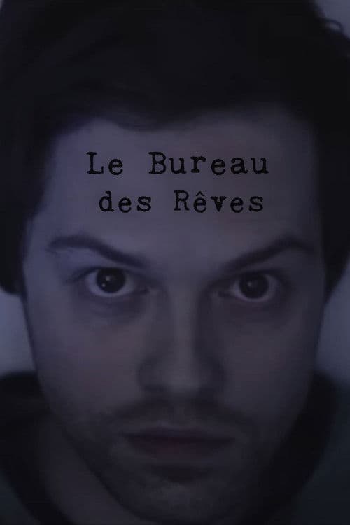Le bureau des rêves
