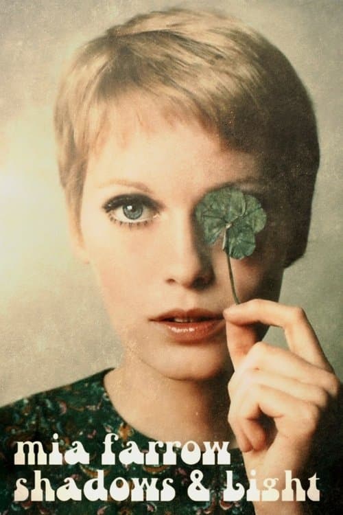 Mia Farrow: Shadows and Light