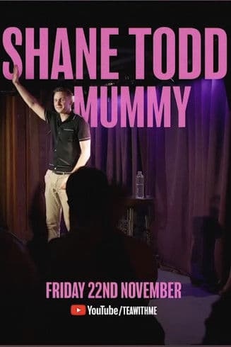 Shane Todd: Mummy