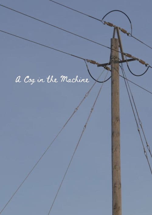 A Cog in the Machine