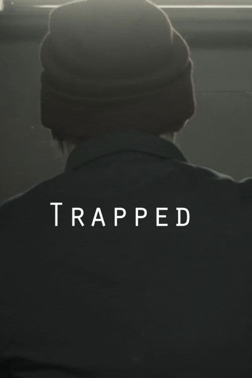 Trapped