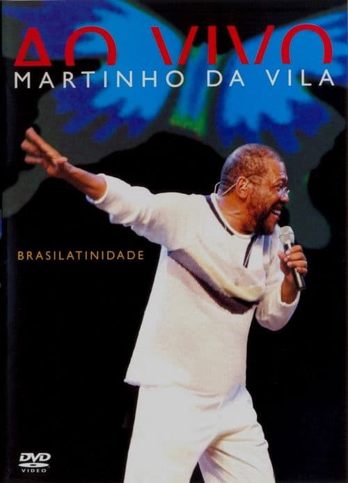 Martinho Da Vila – Brasilatinidade Ao Vivo